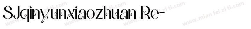 SJqinyunxiaozhuan Re字体转换